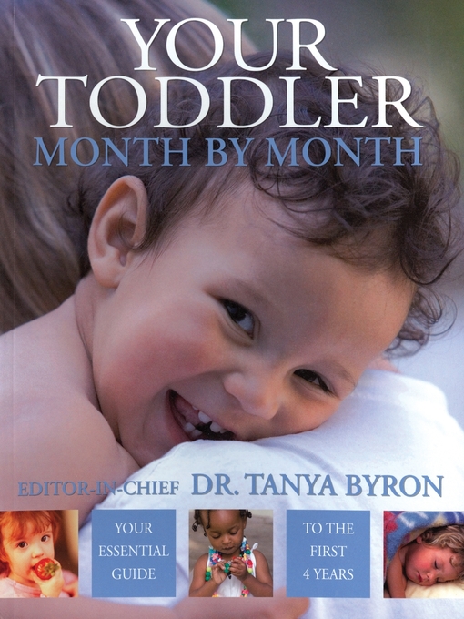 Title details for Your Toddler Month by Month by Tanya Byron - Available